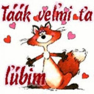Táák velmi ta lubim